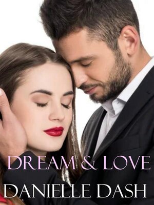 cover image of Dream & love